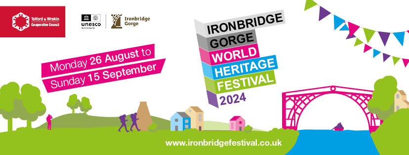 Ironbridge Gorge World Heritage Festival